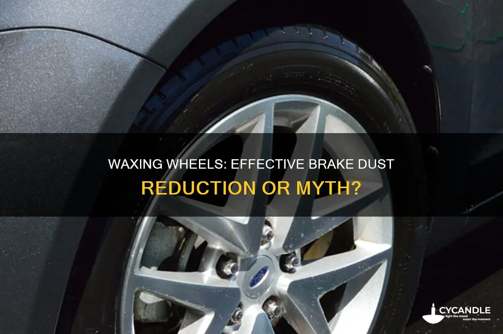 can you waxing wheels to help brake dust