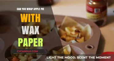 Wrapping Apple Pie with Wax Paper: Tips and Best Practices
