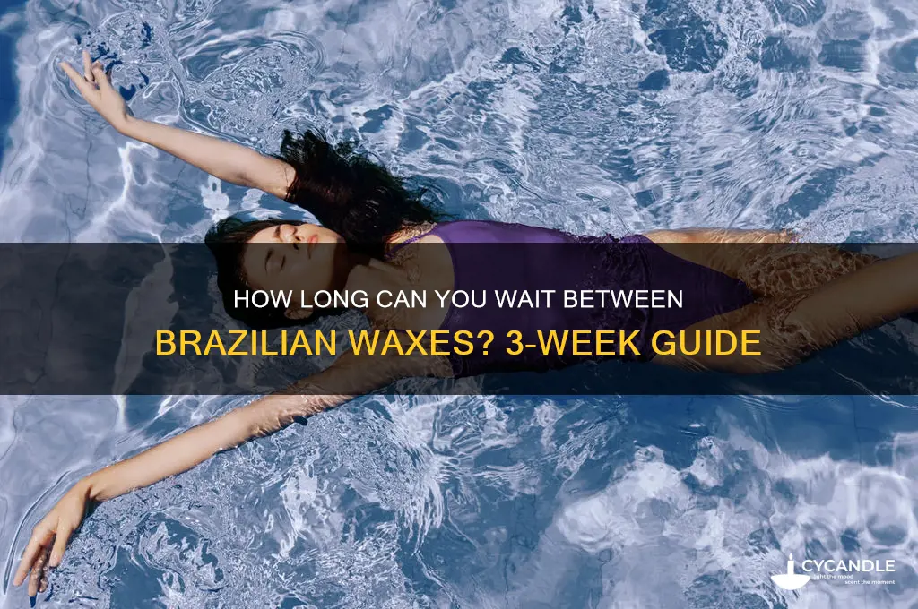 can youh go 3 weeks between brazillion waxes