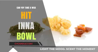 Can You Take a Wax Hit in a Bowl? A Quick Guide