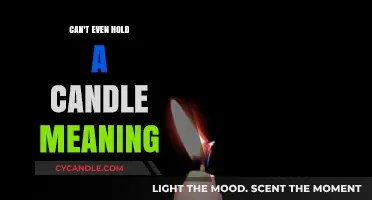 Can't Even Hold a Candle": Unraveling the Meaning Behind the Idio