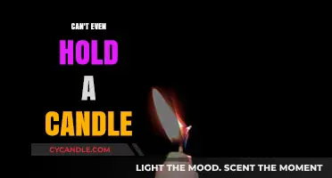 Can't Even Hold a Candle: Unraveling the Meaning Behind the Idiom