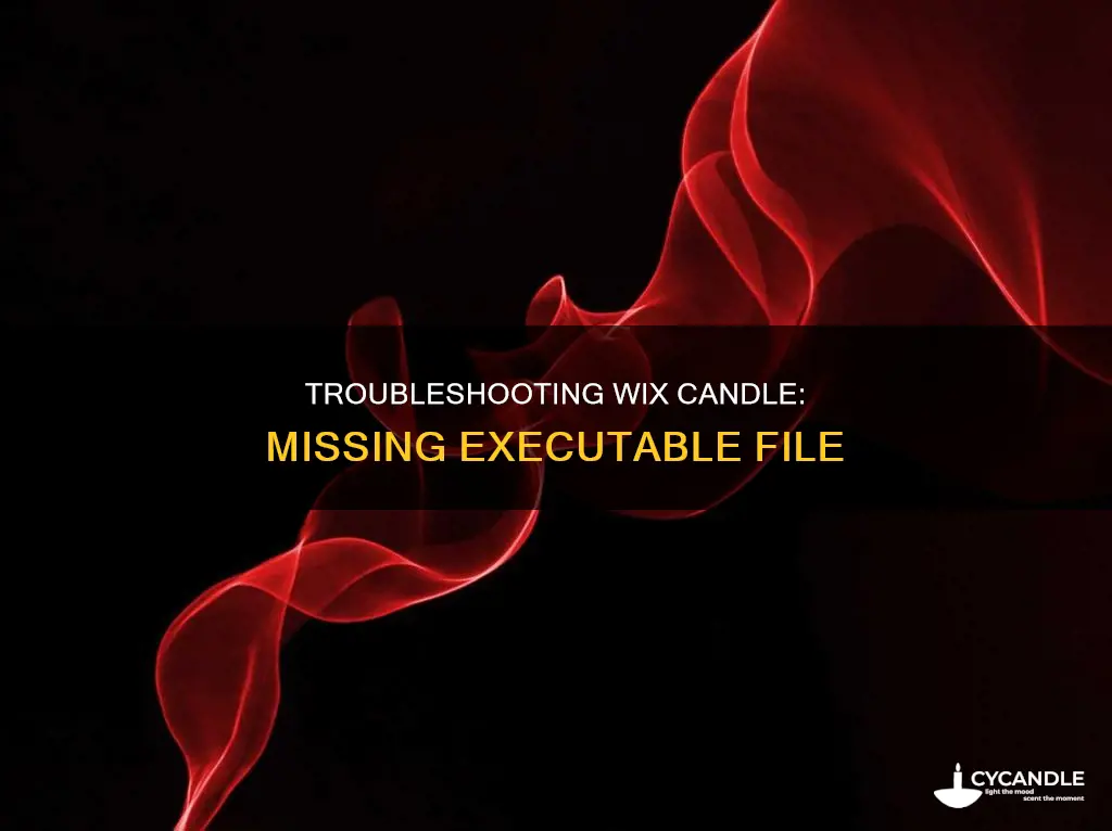 could not find the wix candle executable