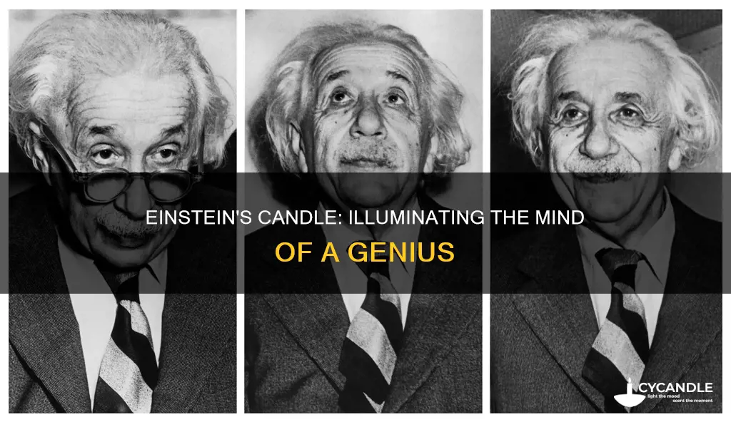 did albert einstein create the candle