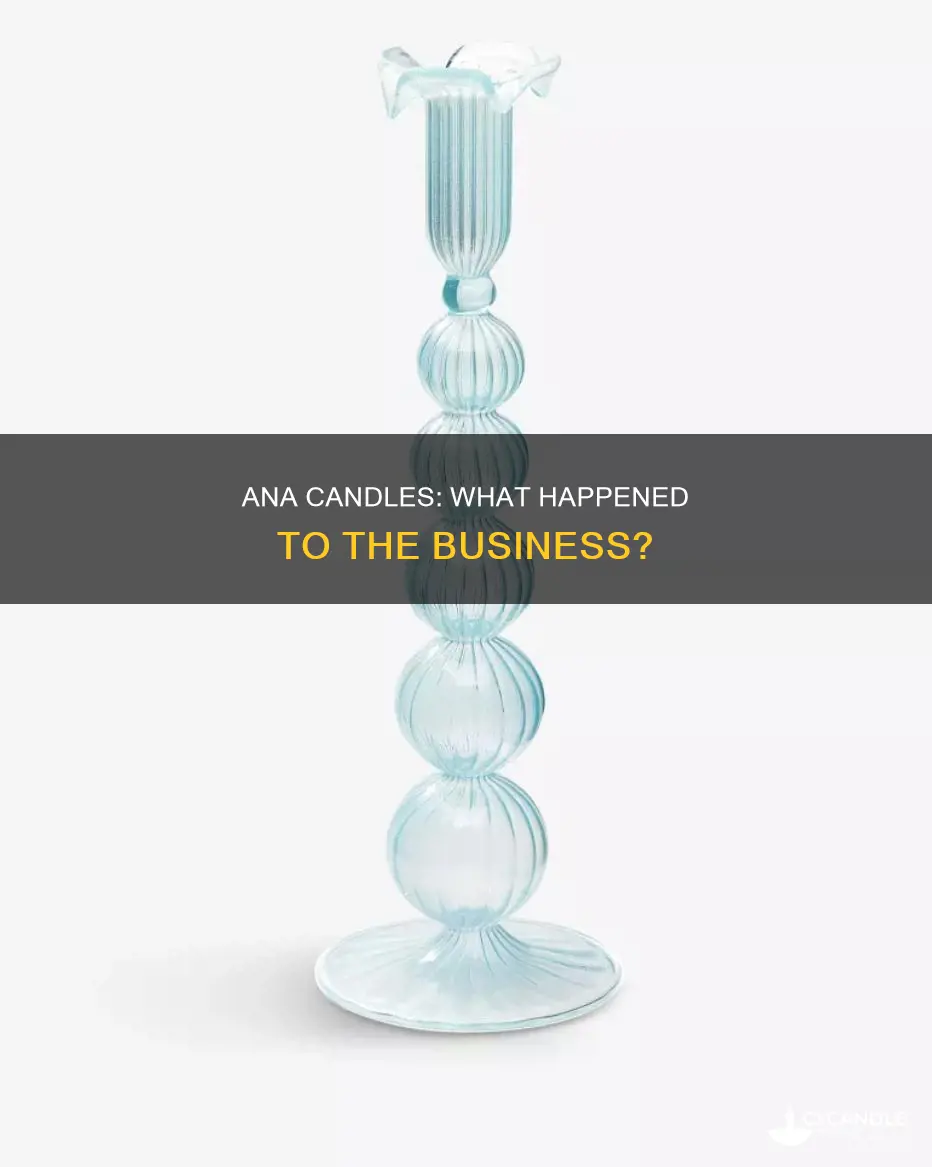 did ana candles go out of business