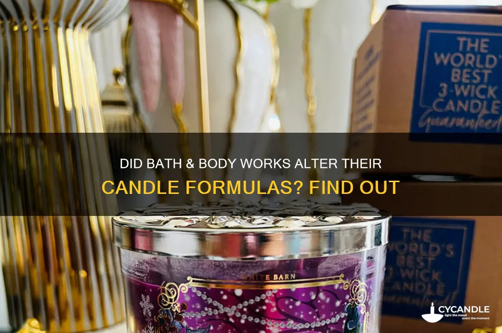 did bath and body works change their candles