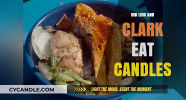 Luis and Clark: Did They Eat Candles?