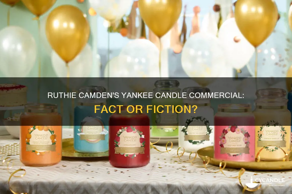 did ruthie camden do a yankee candle commercial