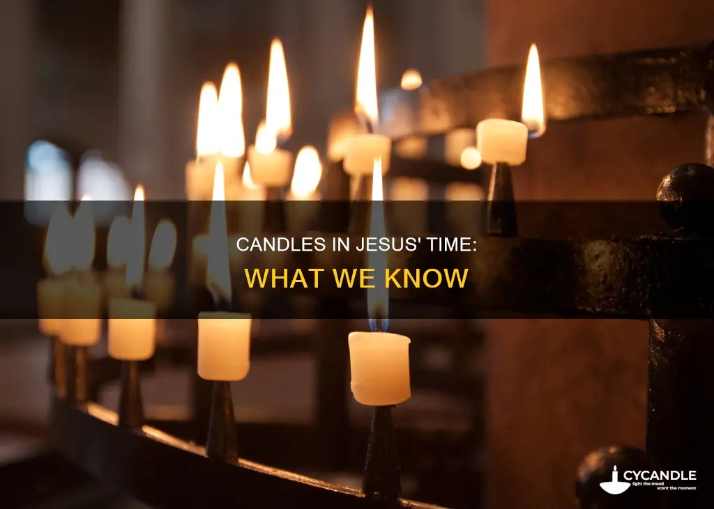 did they have candles in jesus time