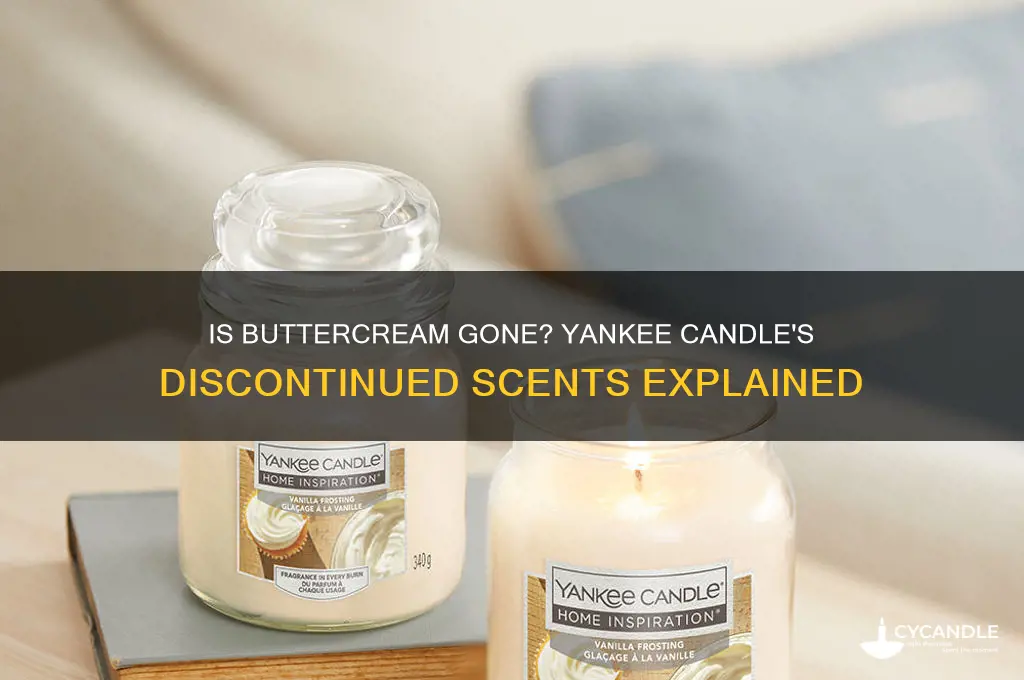 did yankee candle discontinue buttercream