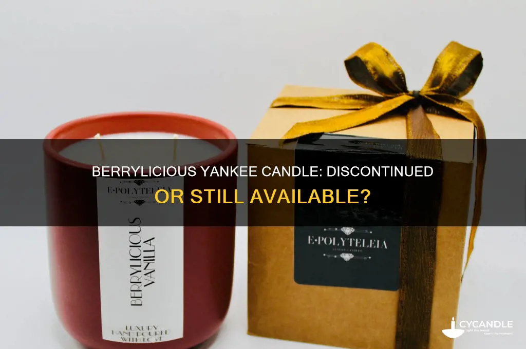 did yankee candle discontinued berrylicious