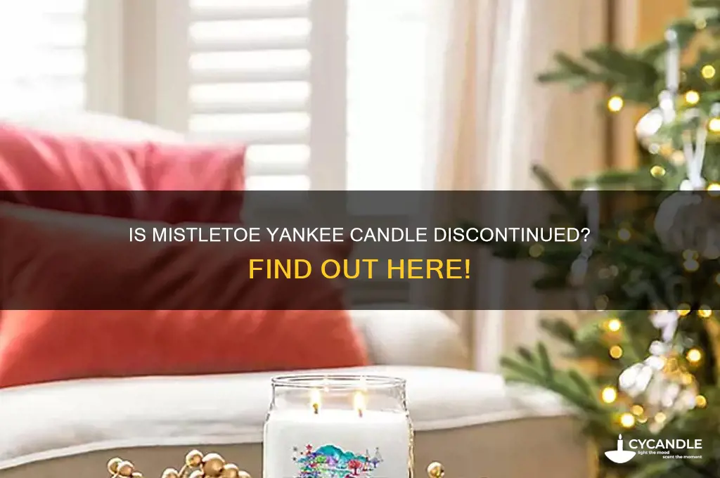 did yankee candle discontinued mistletoe