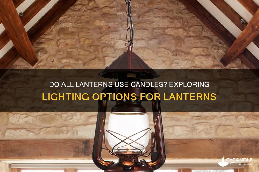 do all lanterns use candles