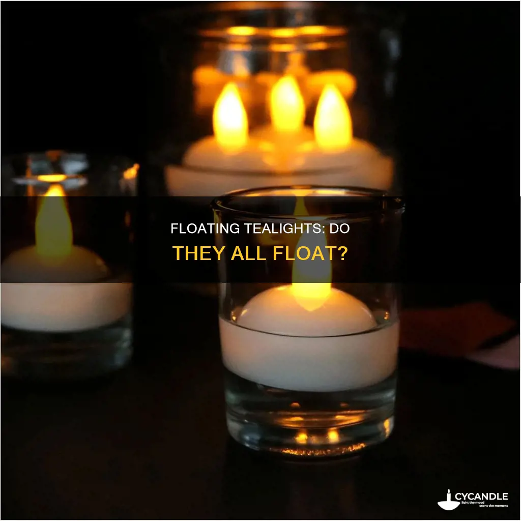 do all tealight candles float