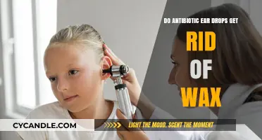 Debunking Myths: Antibiotic Ear Drops and Ear Wax Removal