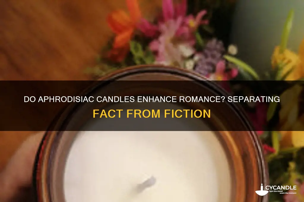 do aphrodisiac candles work