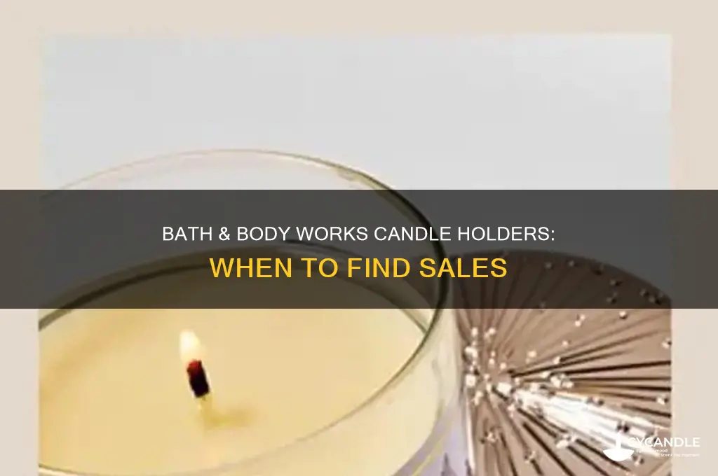 do bath and body works candle holders go on sale