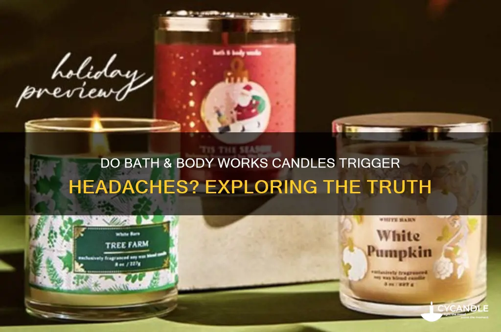 do bath and body works candles cause headaches