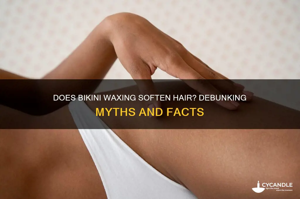 do bikini waxes make hair softer