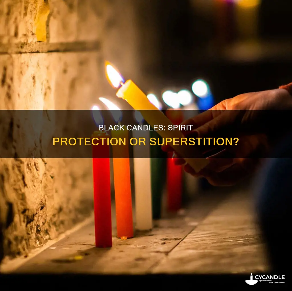 do black candles protect from spirits
