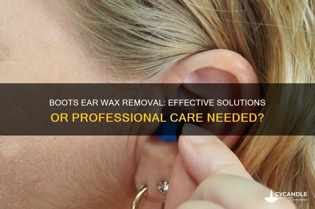 do boots do ear wax removal