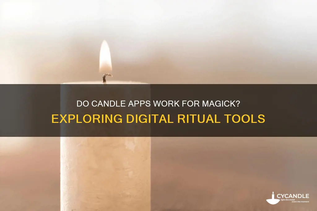 do candle apps work for magick