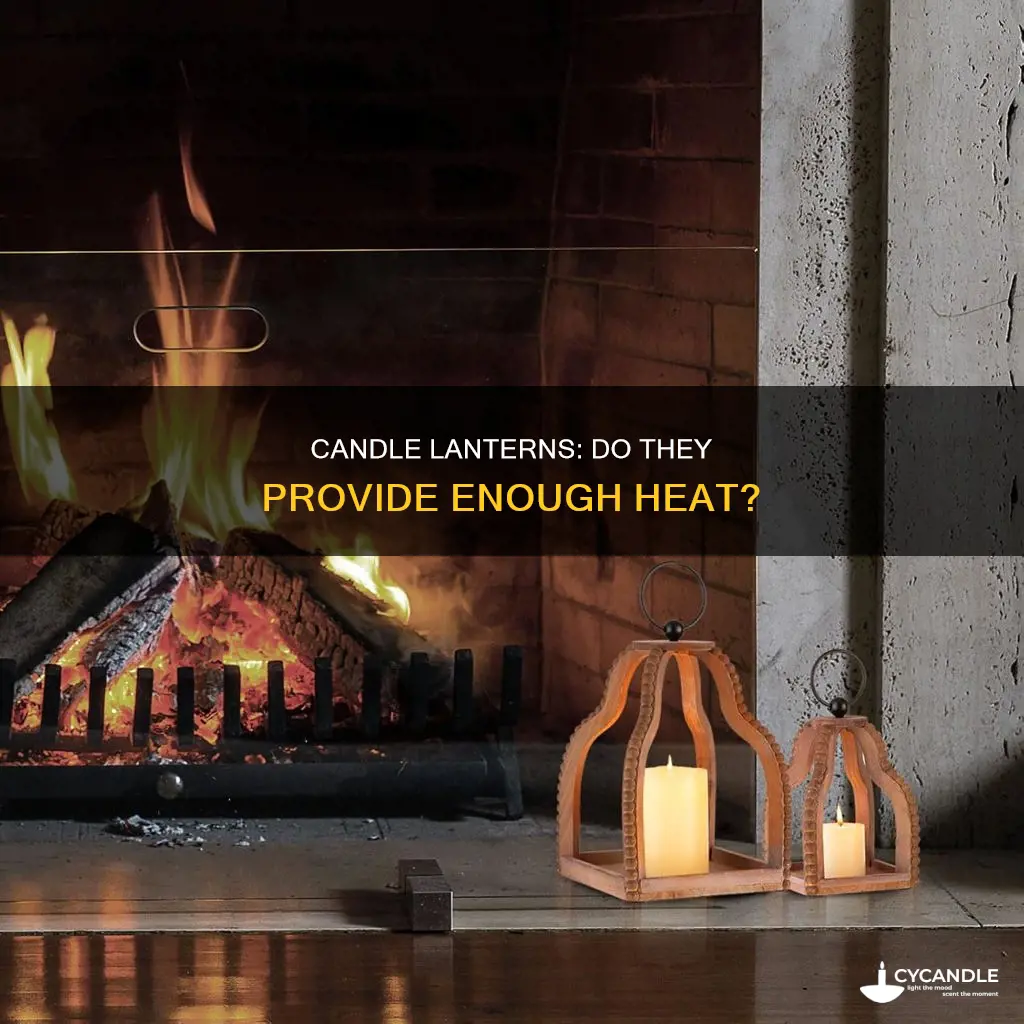 do candle lanterns provide heat