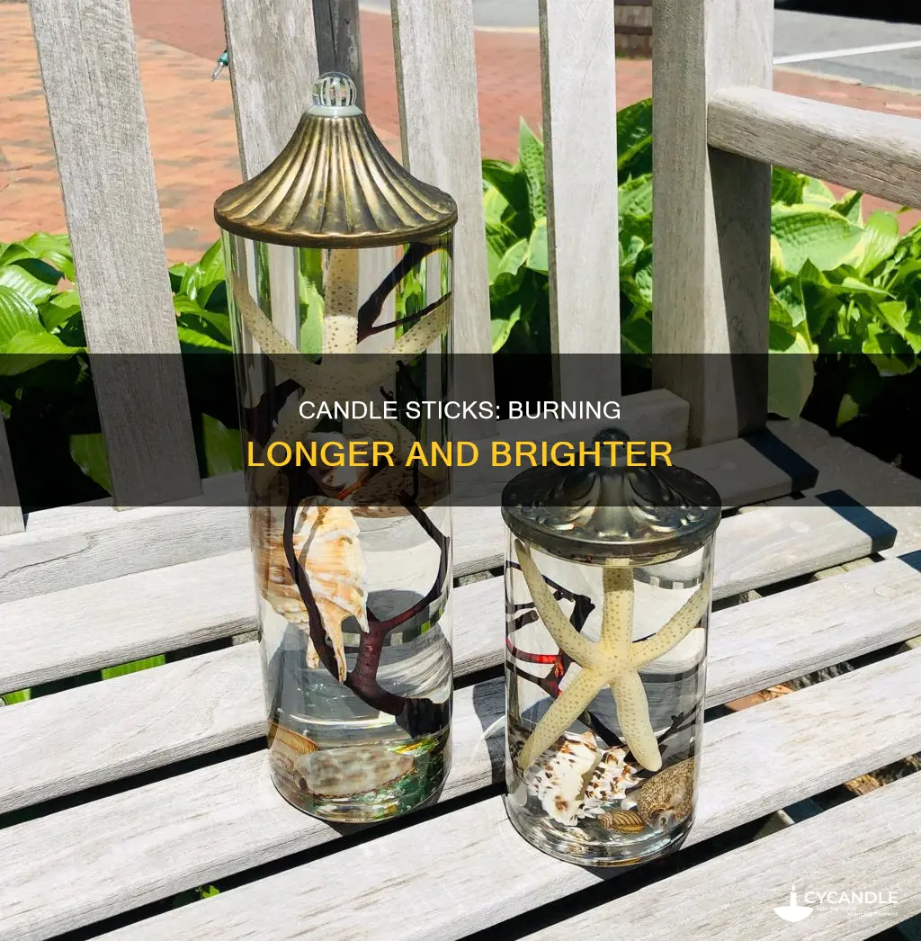 do candle sticks last longer