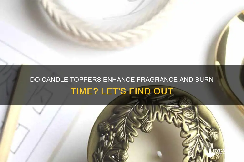do candle toppers really work