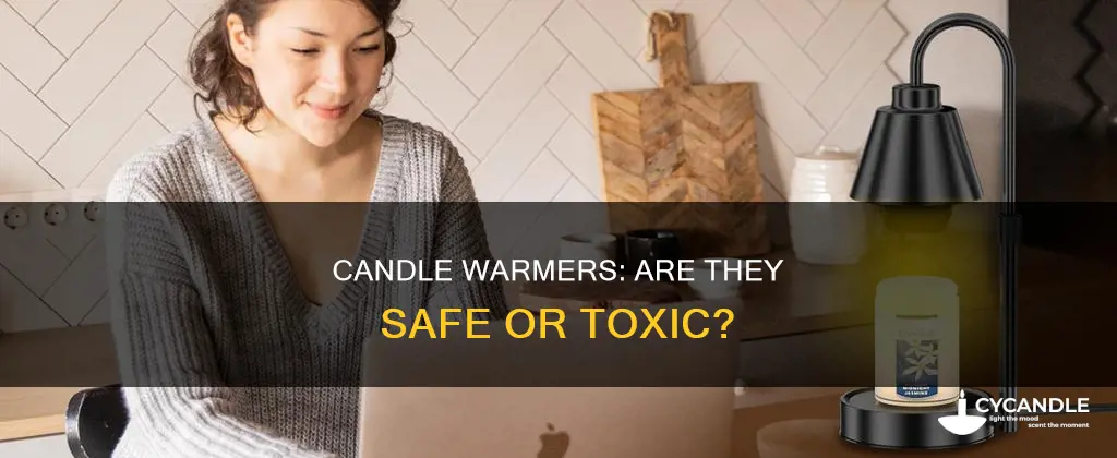 do candle warmers release toxins