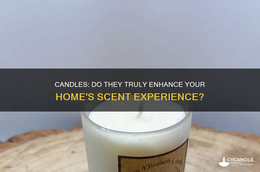 do candles actually make the house smell good