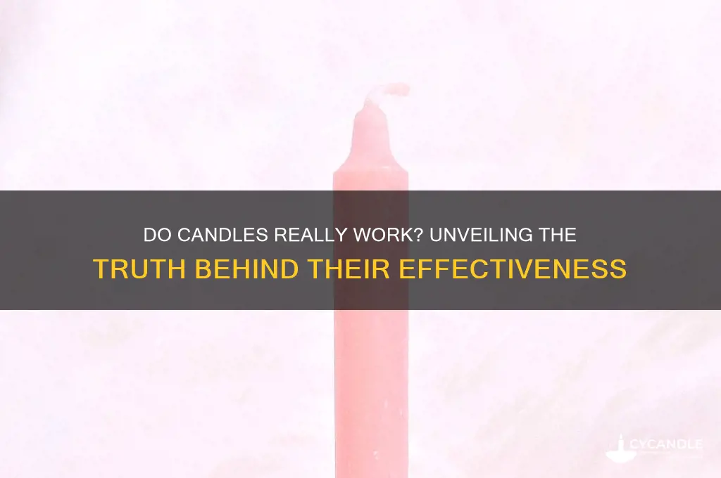 do candles actually work