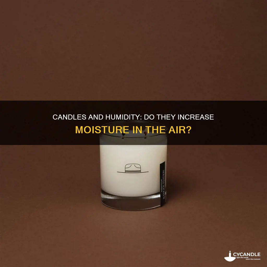 do candles add humidity