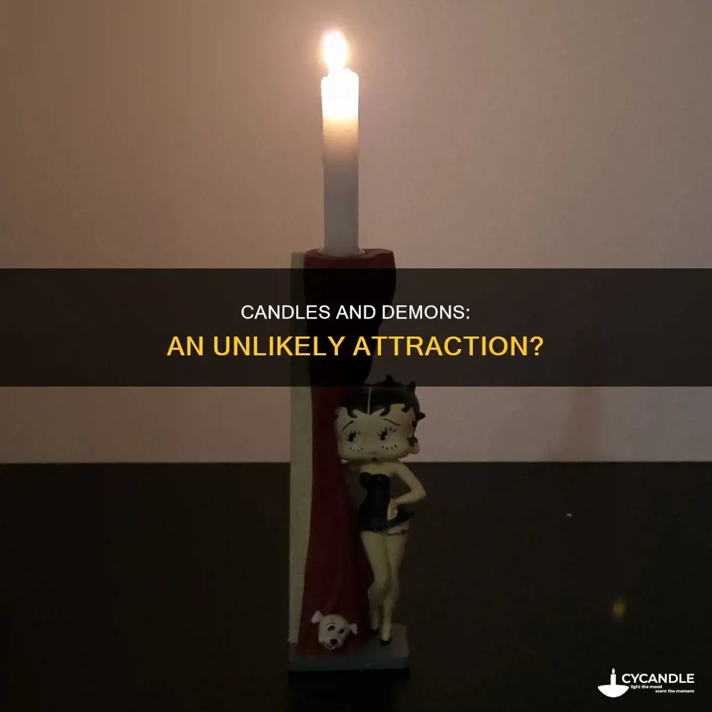 do candles attract demons