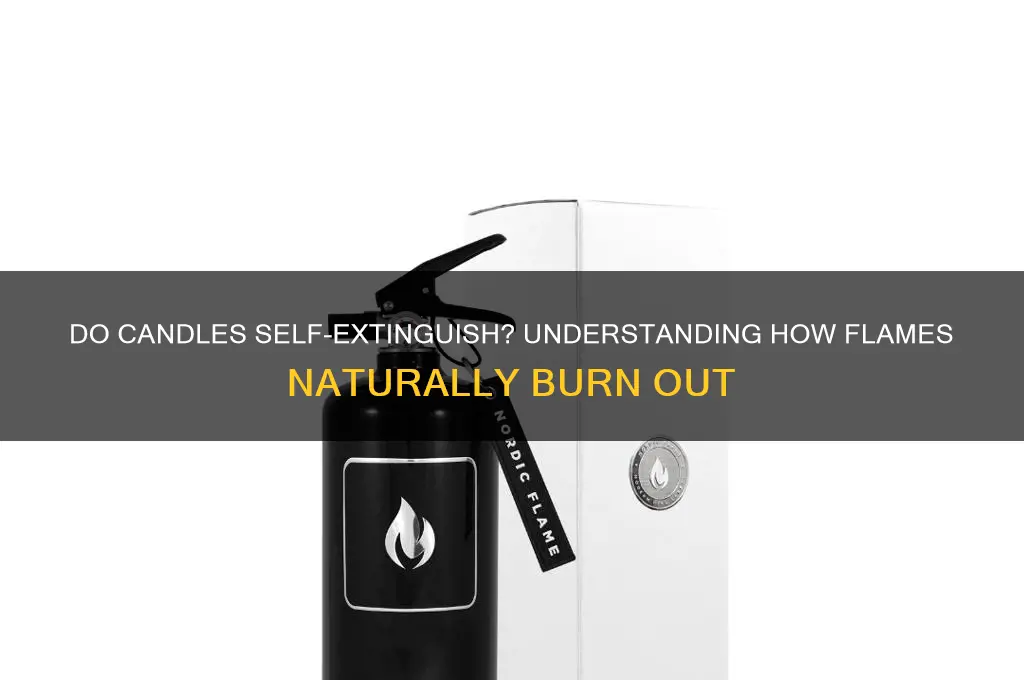 do candles burn out by themselves