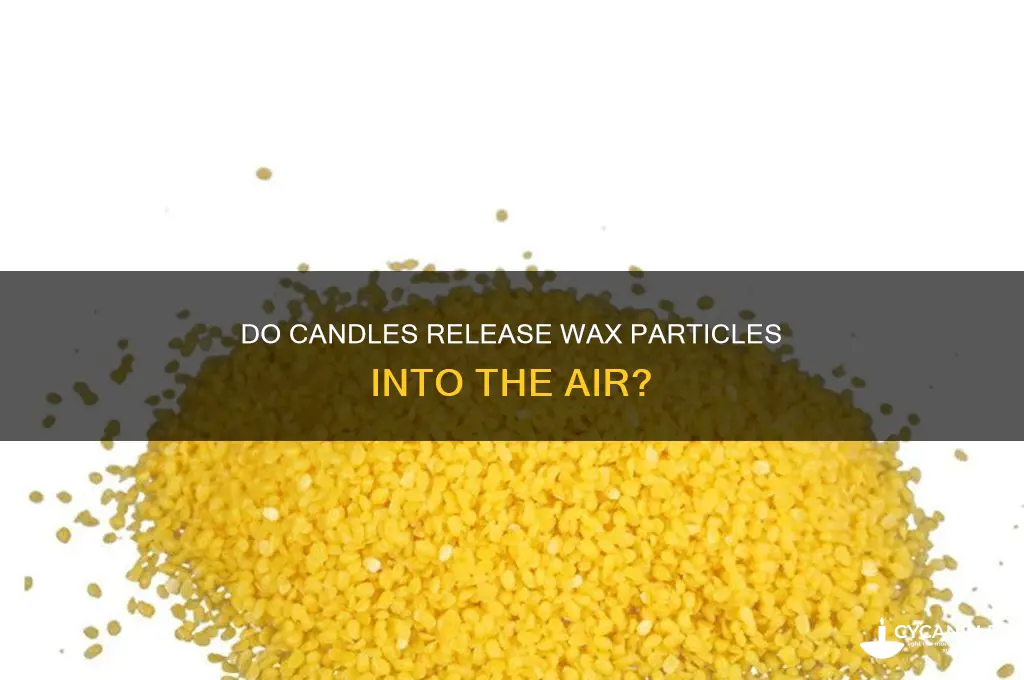 do candles burn wax into the air