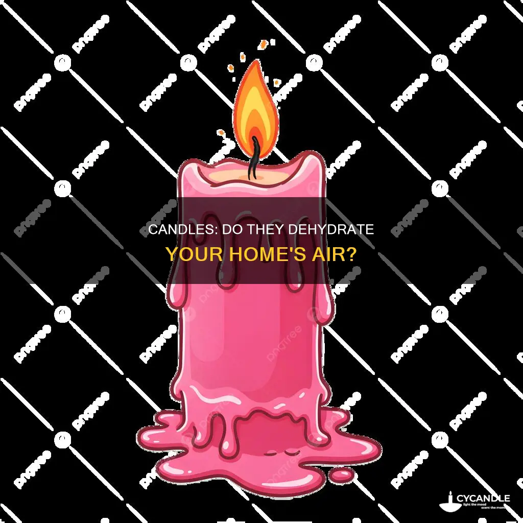 do candles dry out the air in your home