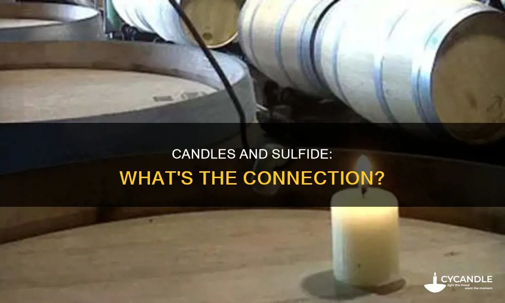 do candles have sulfide