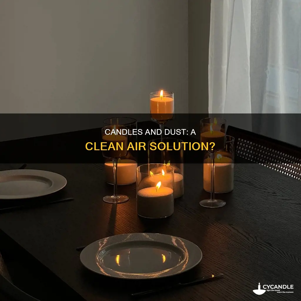 do candles help with dust