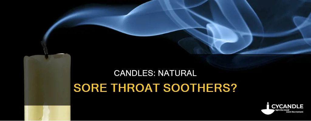 do candles help with sore throat