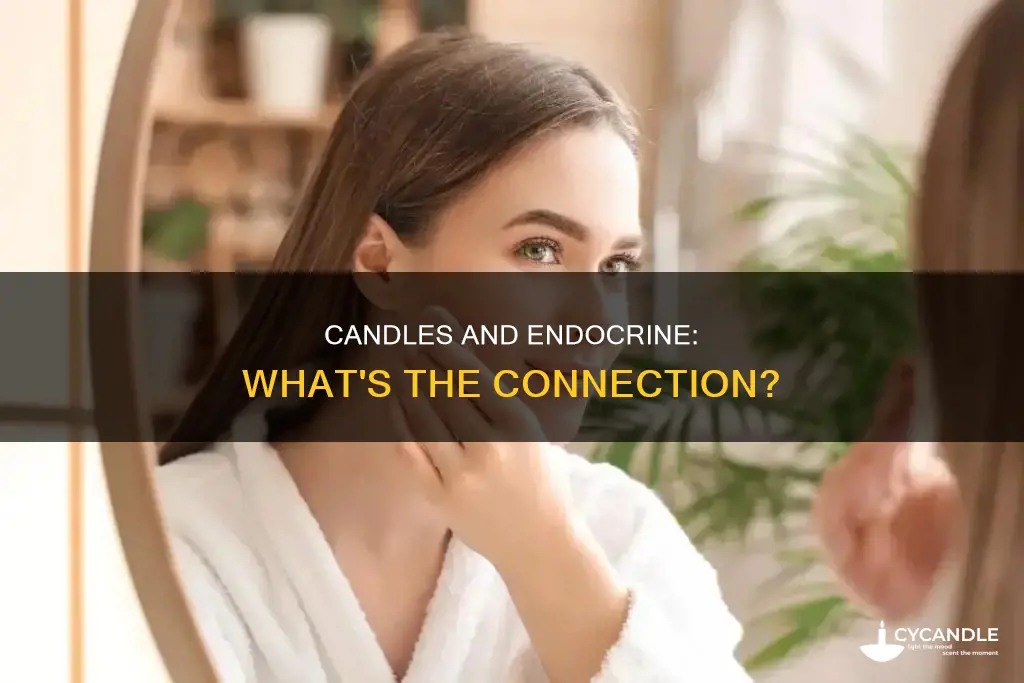 do candles interfere with endocrine