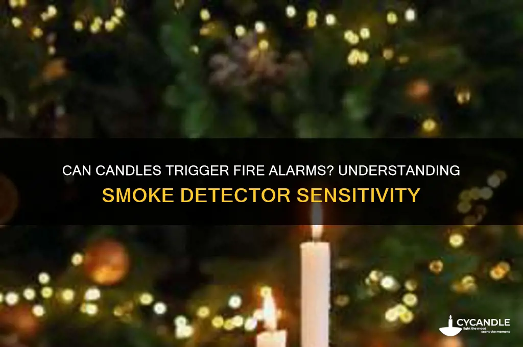do candles make fire alarms go off
