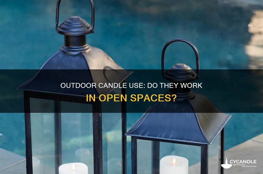 do candles work outside