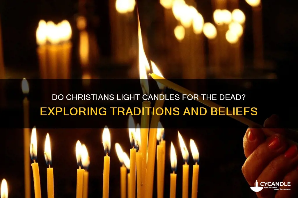 do christians light candles for the dead