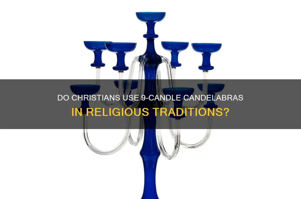 do christians use 9 candle candelabra
