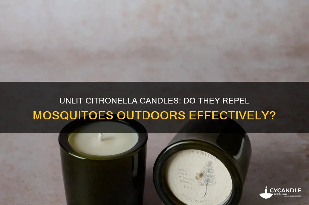 do citronella candles work outside if not lit