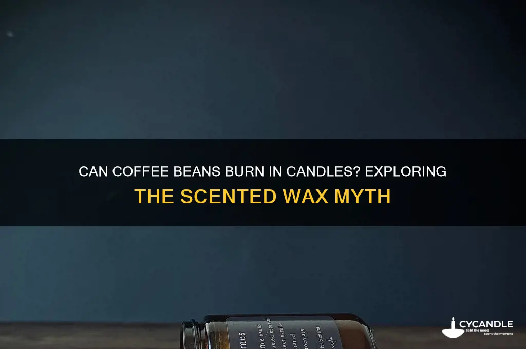 do coffee beans burn in candles