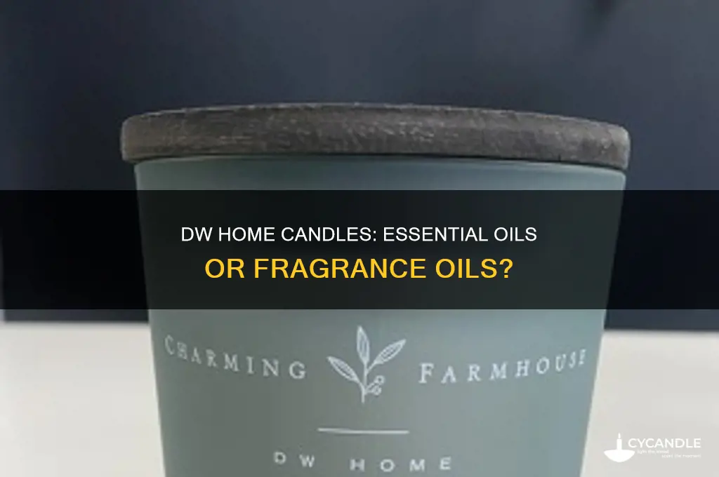 do dw home candles use essential oils
