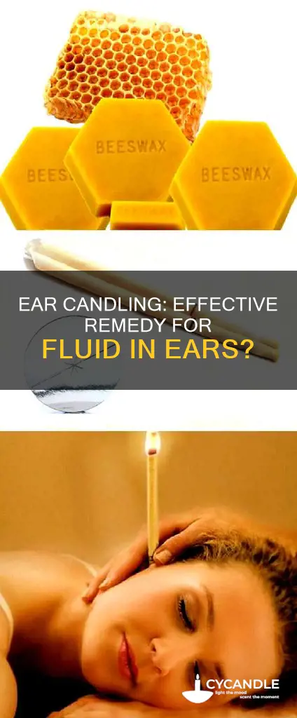 do ear candles help with fluid