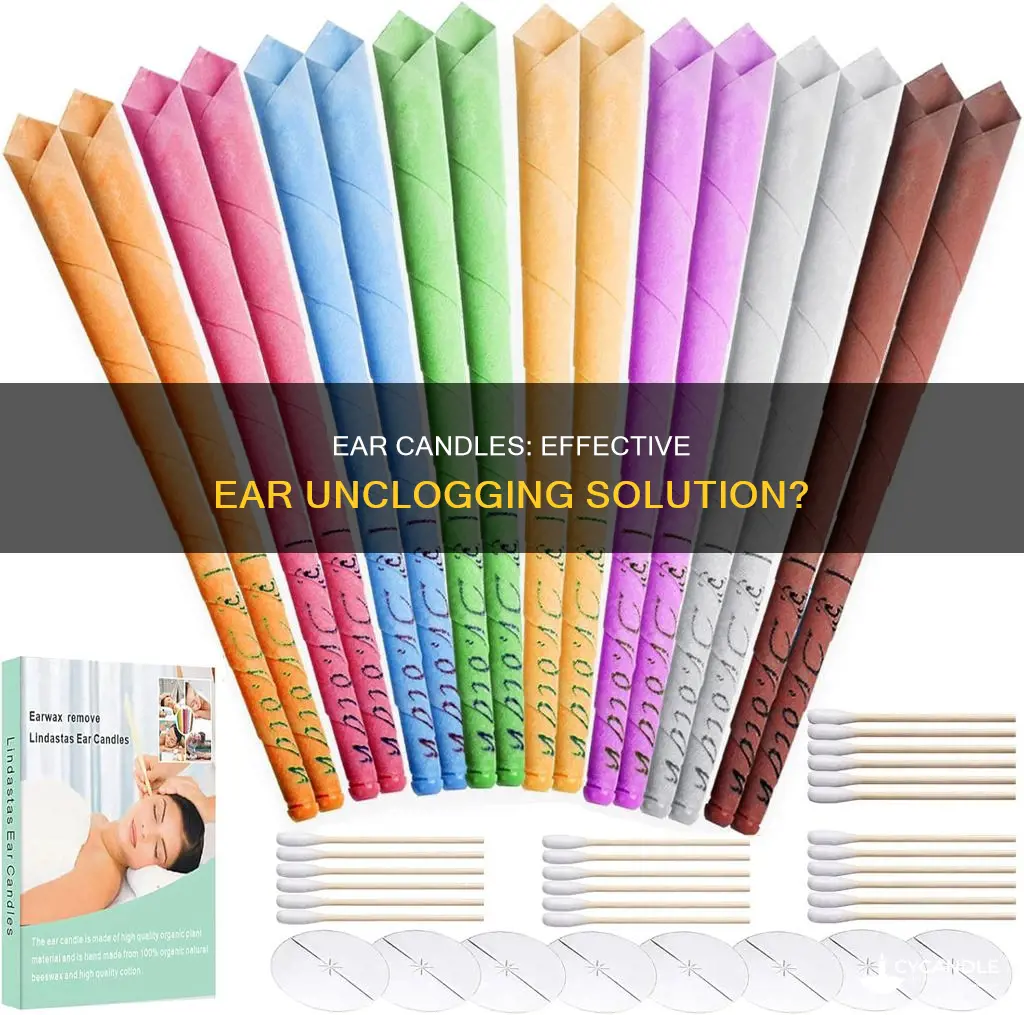 do ear candles unclog ears